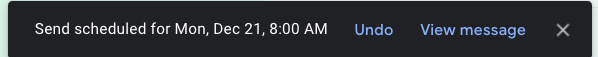 "Your email has been scheduled" popup in Gmail