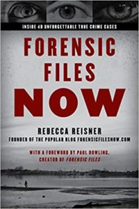Forensic Files Now Book Cover image